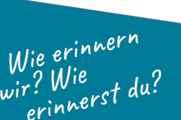 Wie erinnern wir? Wie erinnerst Du?